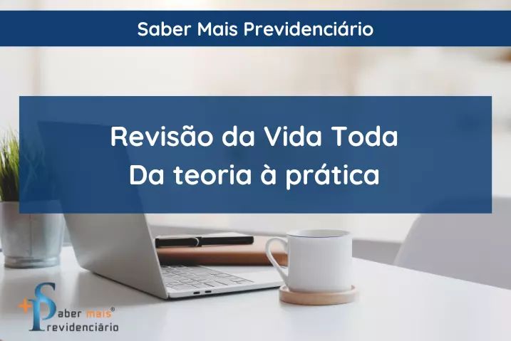 Revisão da Vida Toda - Da teoria à prática (Em Oferta)